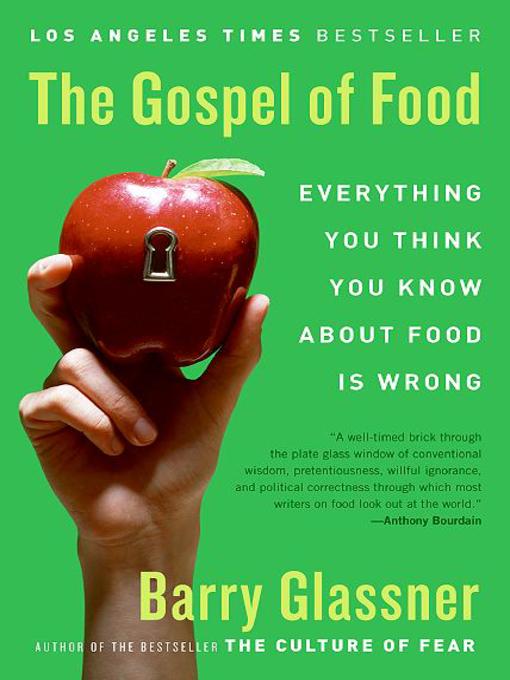 Détails du titre pour The Gospel of Food par Barry Glassner - Liste d'attente